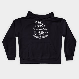 Eat, Drink, and Be Messy Funny Ugly Xmas Ugly Christmas Kids Hoodie